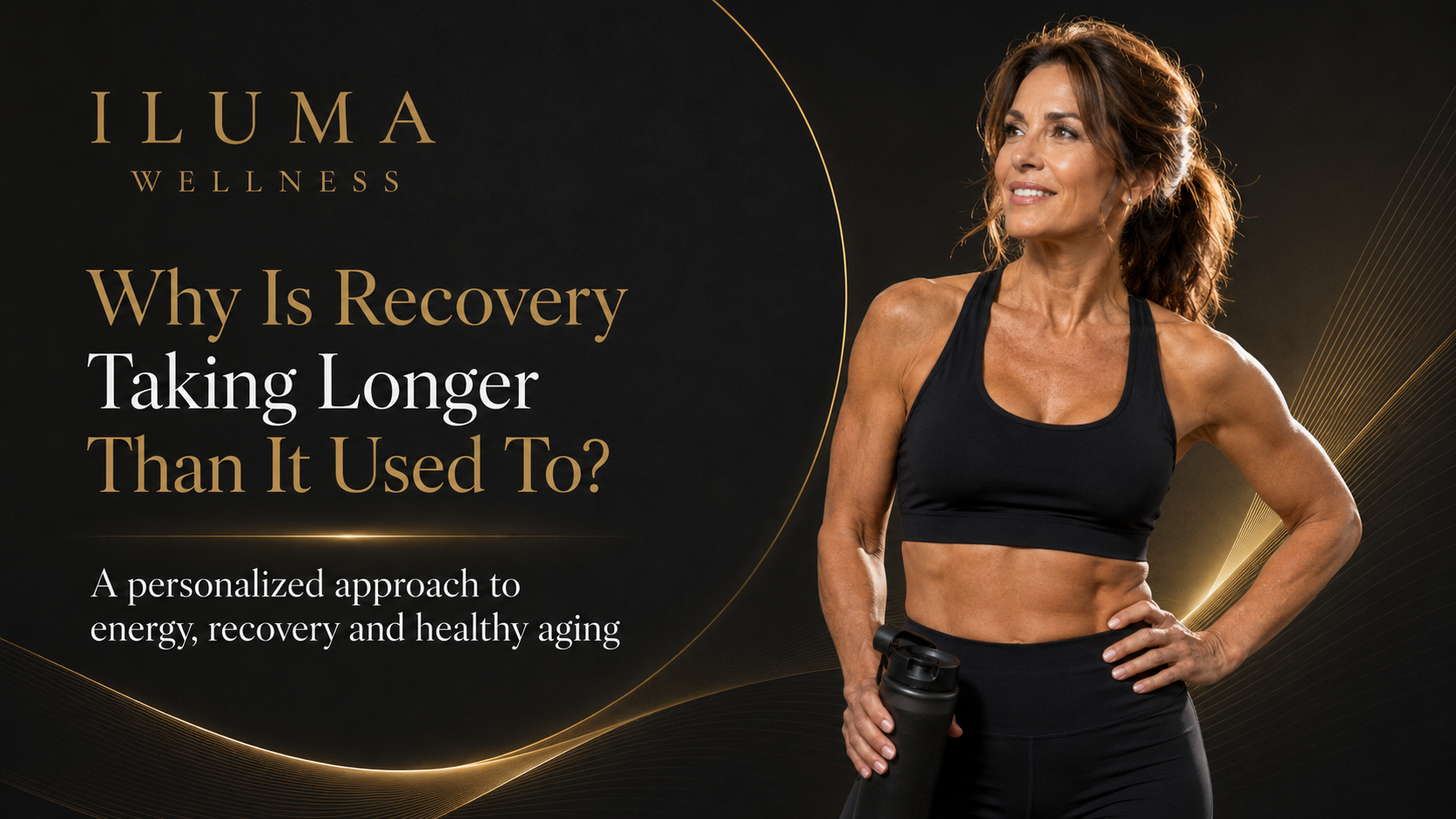 Why is recovery taking longer than it used to Iluma wellness ft myers